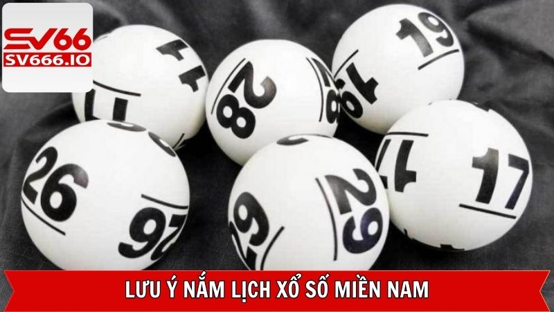 Chú ý khi theo dõi lịch xổ số miền Nam tại SV66