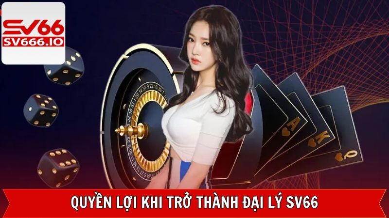 Quyền lợi đặc biệt mà đối tác của SV66 không thể bỏ qua